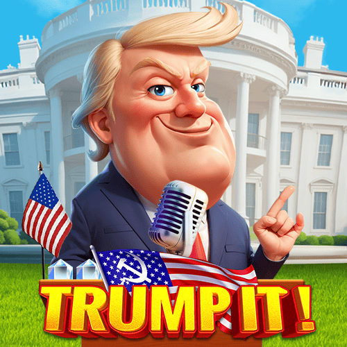 TRUMP IT